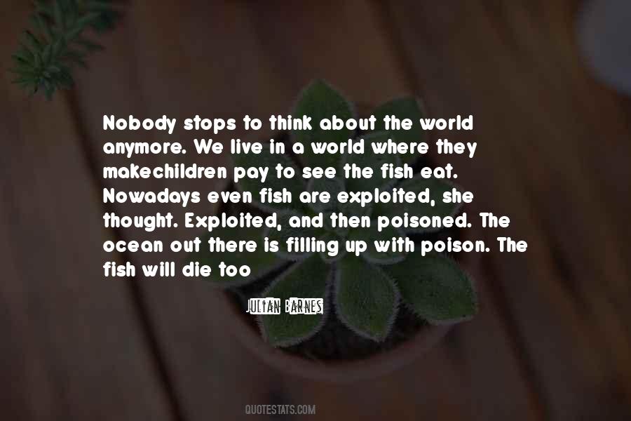 Quotes About The World We Live In #130489 Quotes About The World We Live In #130489