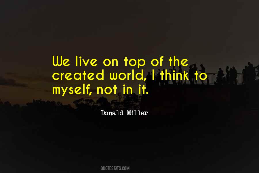 Quotes About The World We Live In #44206 Quotes About The World We Live In #44206