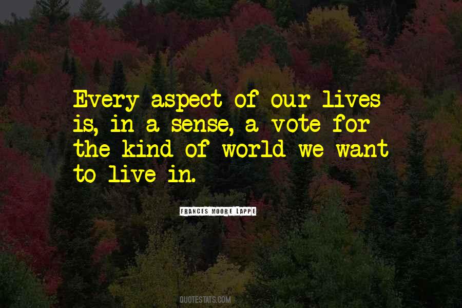 Quotes About The World We Live In #65006 Quotes About The World We Live In #65006