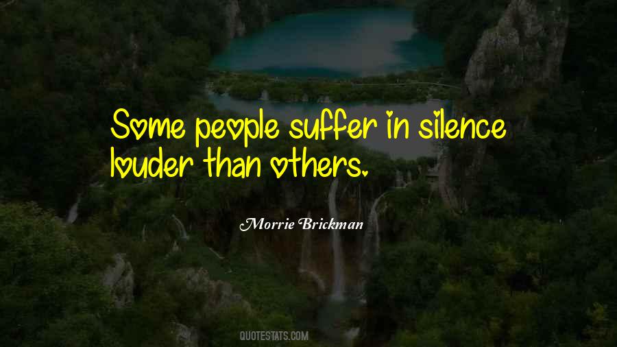 Quotes About Suffering In Silence #1404099
