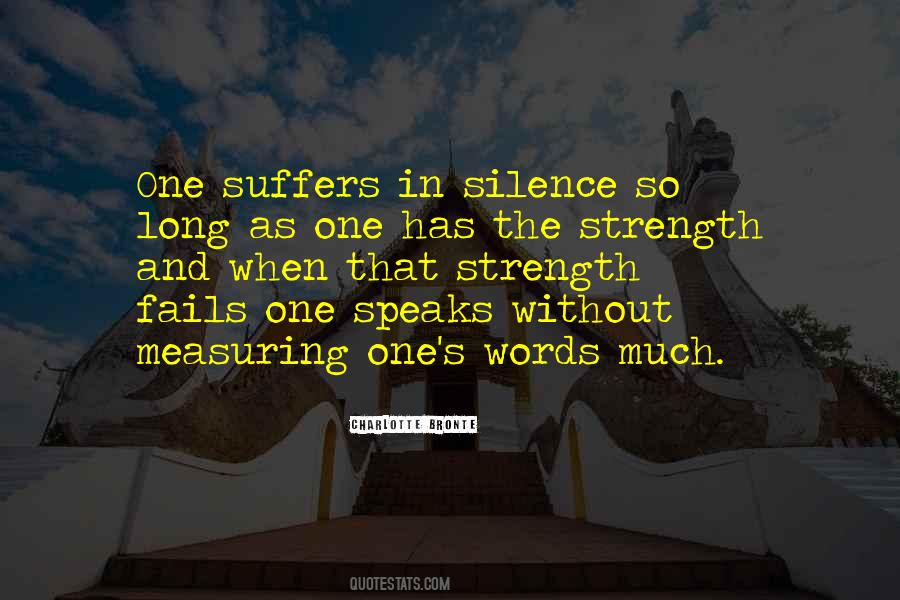 Quotes About Suffering In Silence #760707