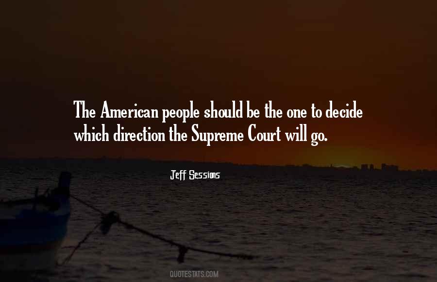 Quotes About The Supreme Court #1297666