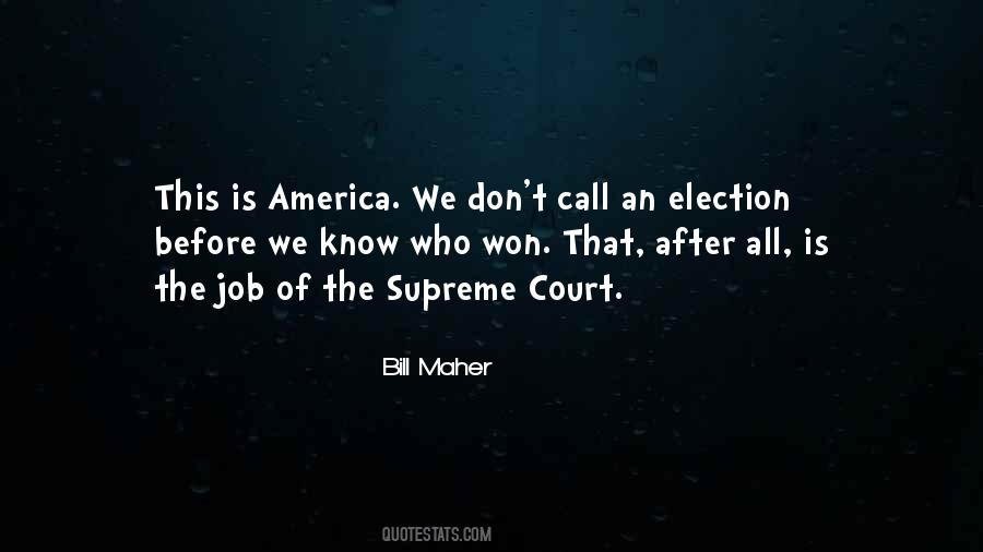 Quotes About The Supreme Court #1762076