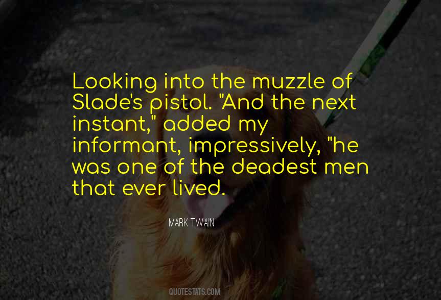 Quotes About Muzzle #952795