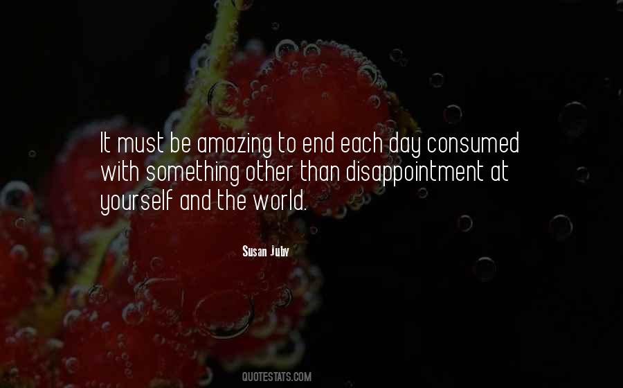 Quotes About Consumed #1203580