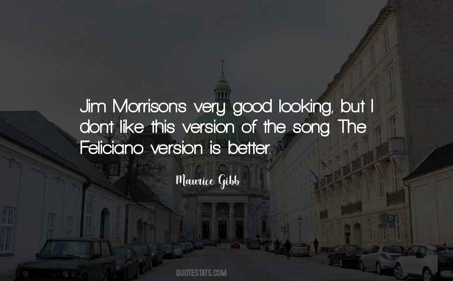 Quotes About Looking For Something Better #100973