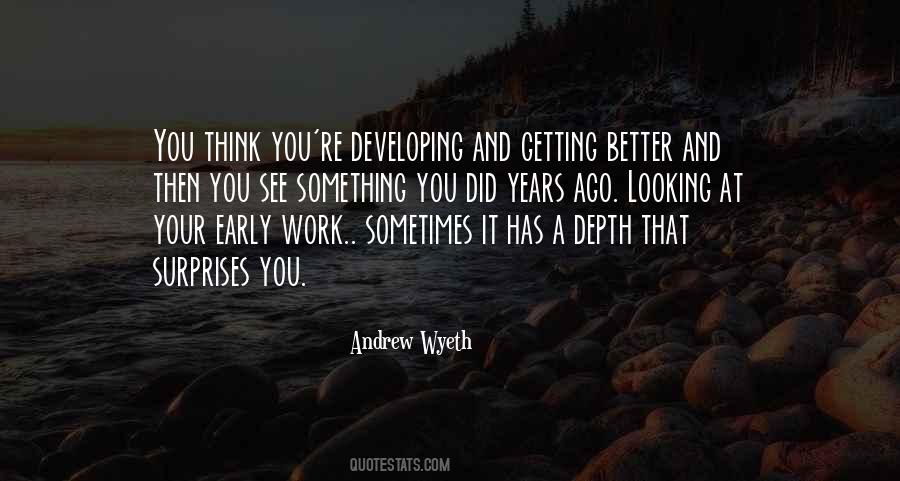 Quotes About Looking For Something Better #222771