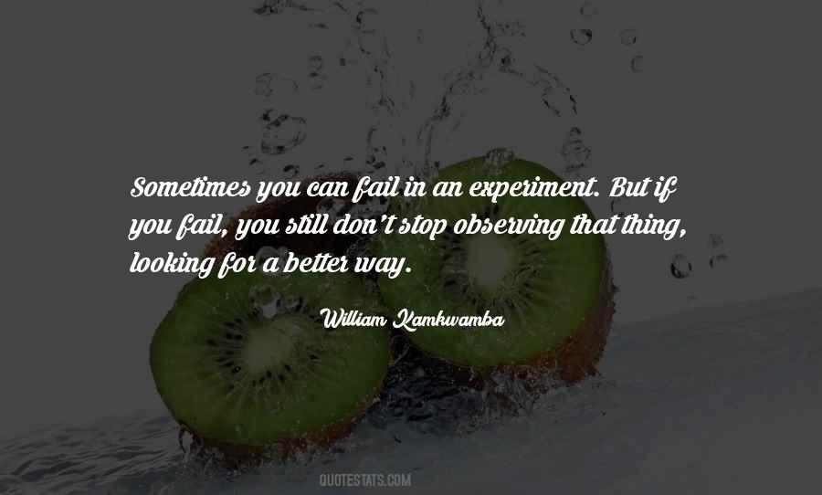 Quotes About Looking For Something Better #228433