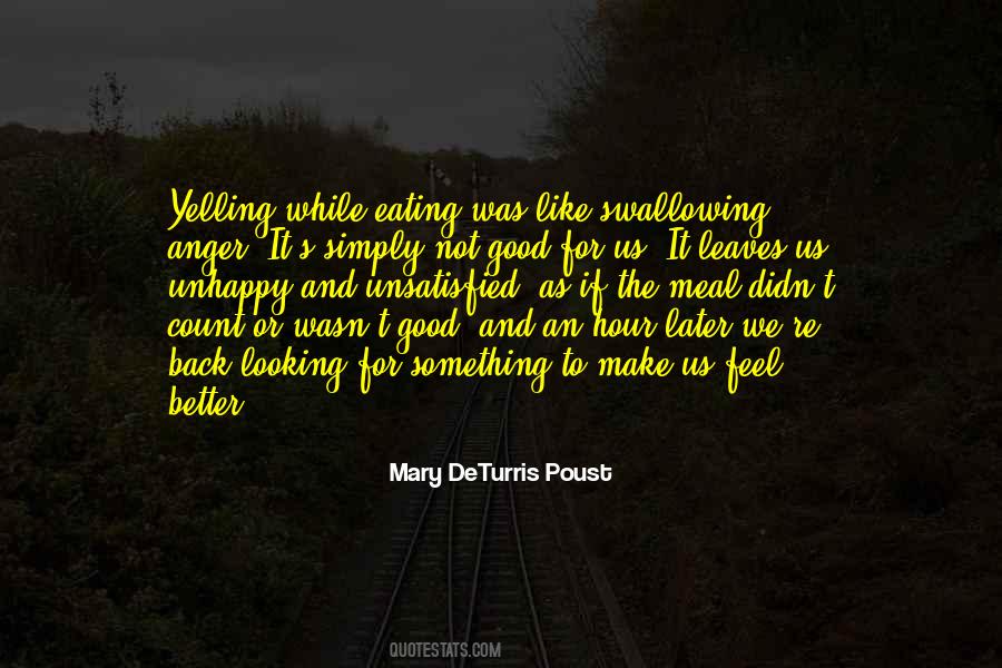 Quotes About Looking For Something Better #345990