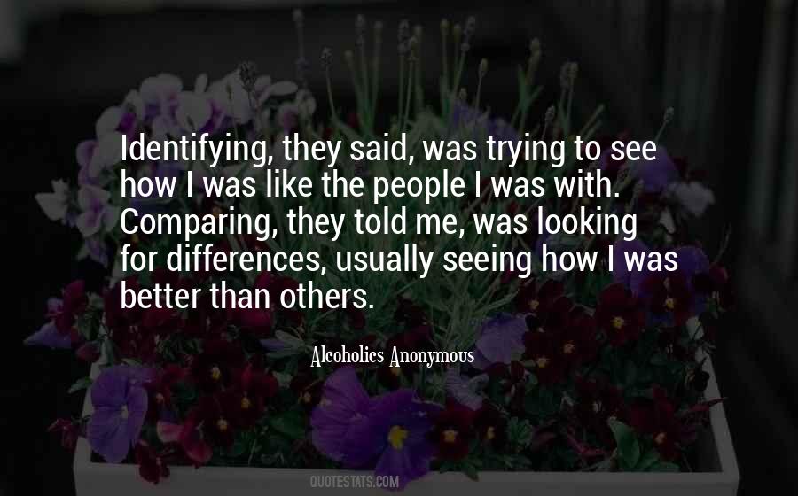 Quotes About Looking For Something Better #35653