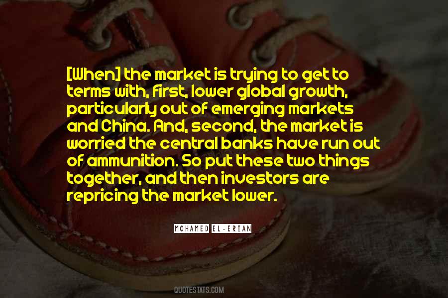 Quotes About Global Markets #1102611