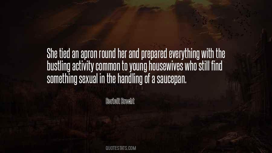 Quotes About Saucepan #1854942