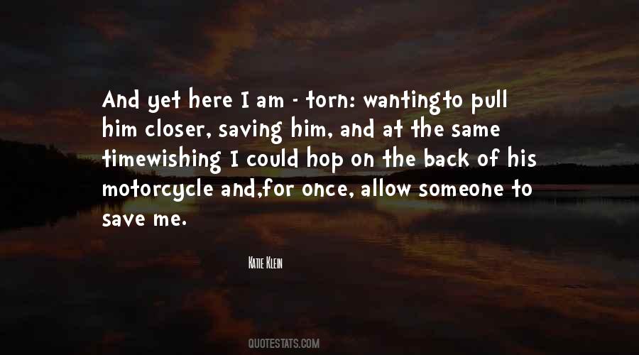 Quotes About Wanting Someone #157787