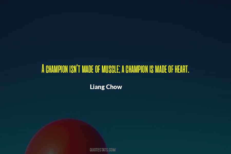 Quotes About The Heart Of A Champion #1157309