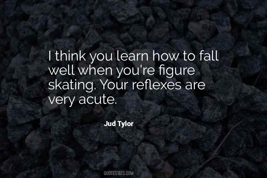 Quotes About Figure Skating #466366