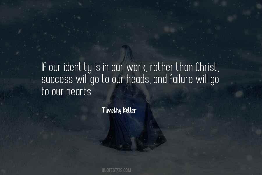 Our Identity In Christ Quotes #1239155