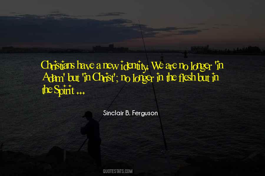 Our Identity In Christ Quotes #1732740