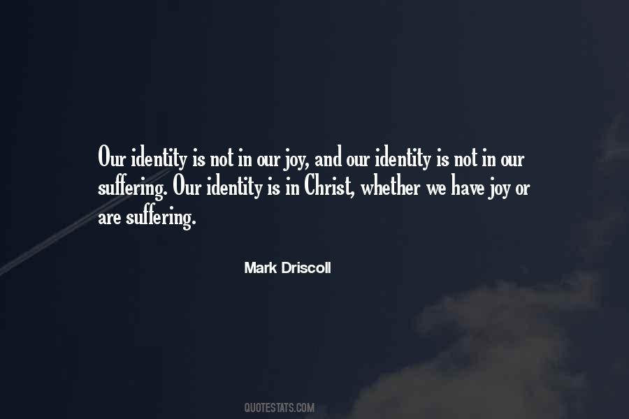 Our Identity In Christ Quotes #350485