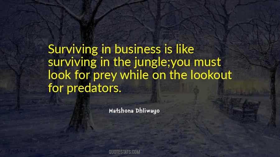 Quotes About Predator And Prey #1371727