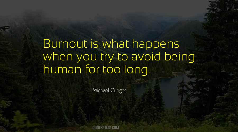 Quotes About Burnout #1306630