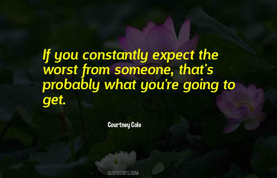 Quotes About What To Expect #78157