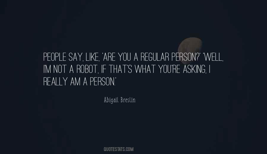 Regular People Quotes #81932