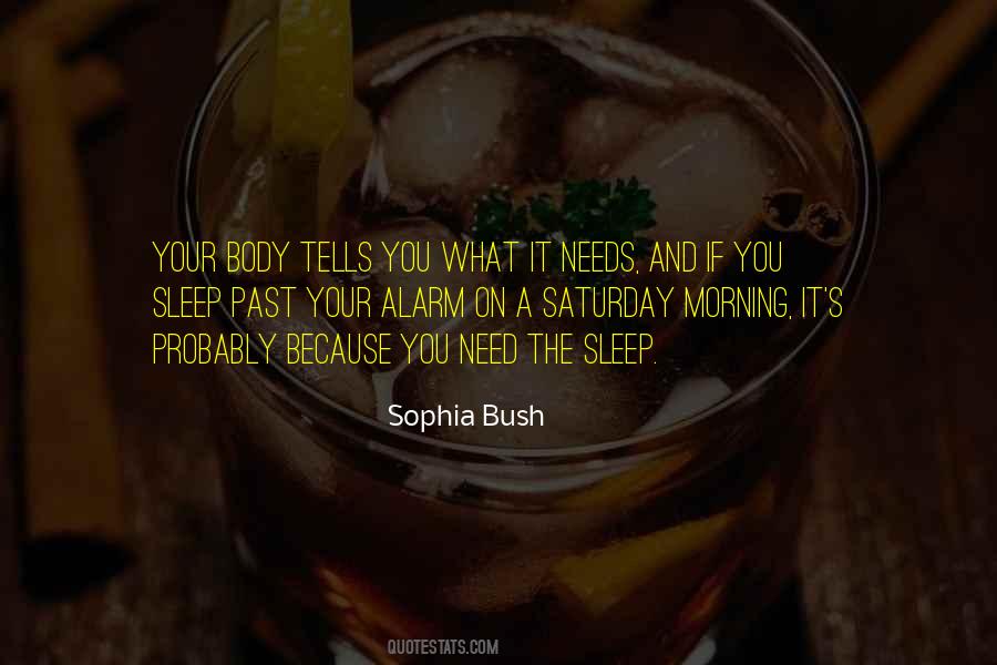 Quotes About Saturday Morning #506224