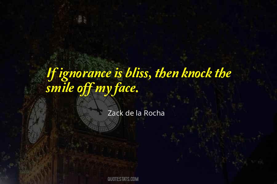 De La Rocha Quotes #1162443