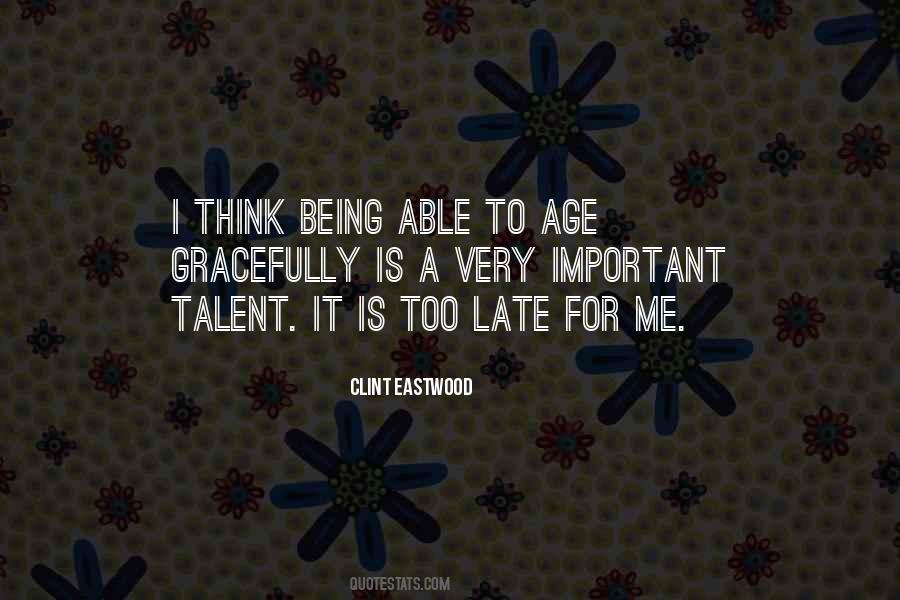 Quotes About Being Too Late #1709514