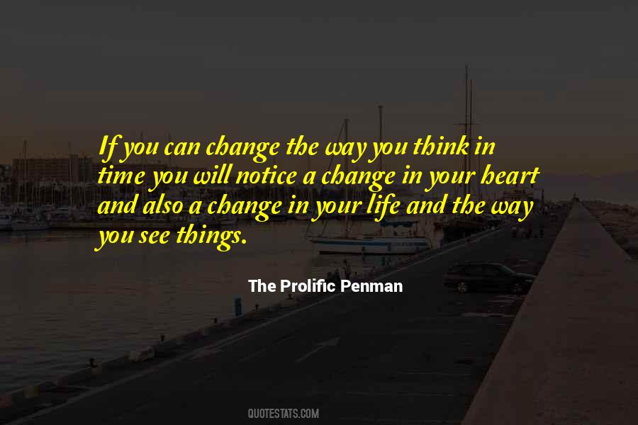 Quotes About Change In Your Life #1129630