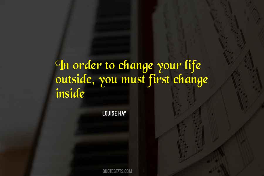 Quotes About Change In Your Life #73006