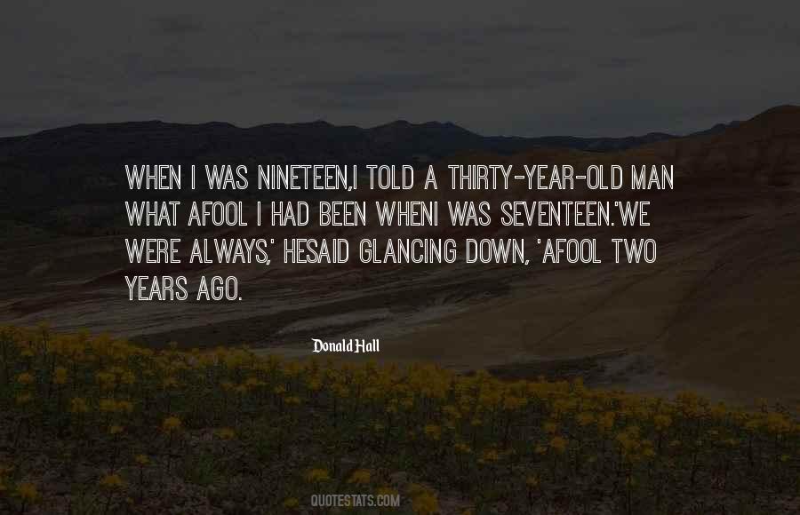 Quotes About Seventeen Years Old #160437