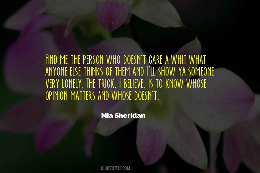 Quotes About Someone Who Doesn't Care #1114894