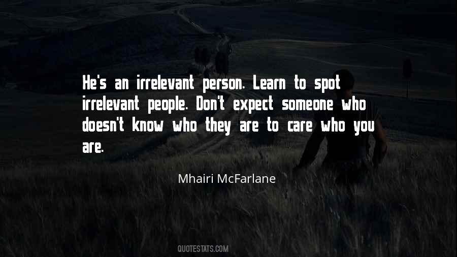 Quotes About Someone Who Doesn't Care #156357