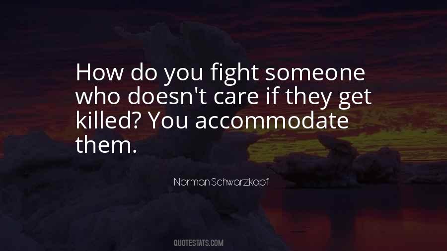 Quotes About Someone Who Doesn't Care #759609