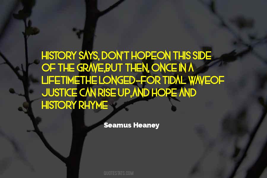Quotes About Heaney #354242