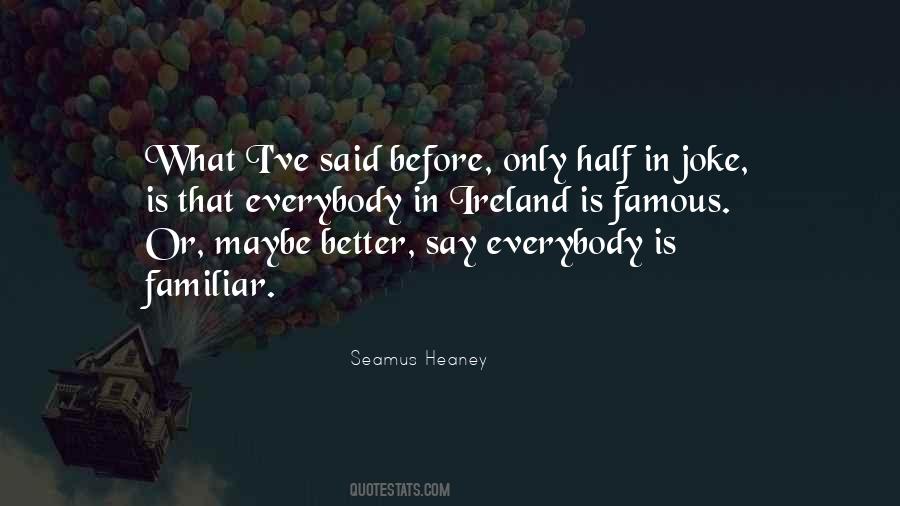 Quotes About Heaney #798723