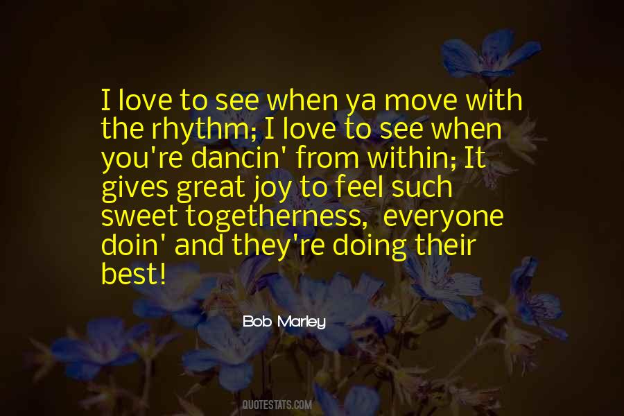Quotes About Love By Bob Marley #243500