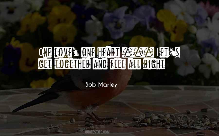 Quotes About Love By Bob Marley #956553