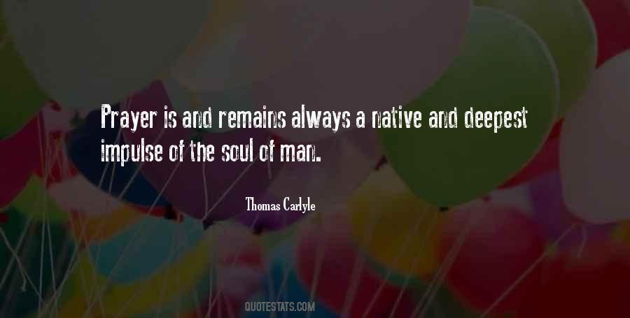 Quotes About The Soul Of Man #1081658