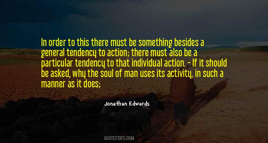 Quotes About The Soul Of Man #1412639