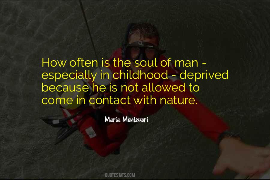 Quotes About The Soul Of Man #144449