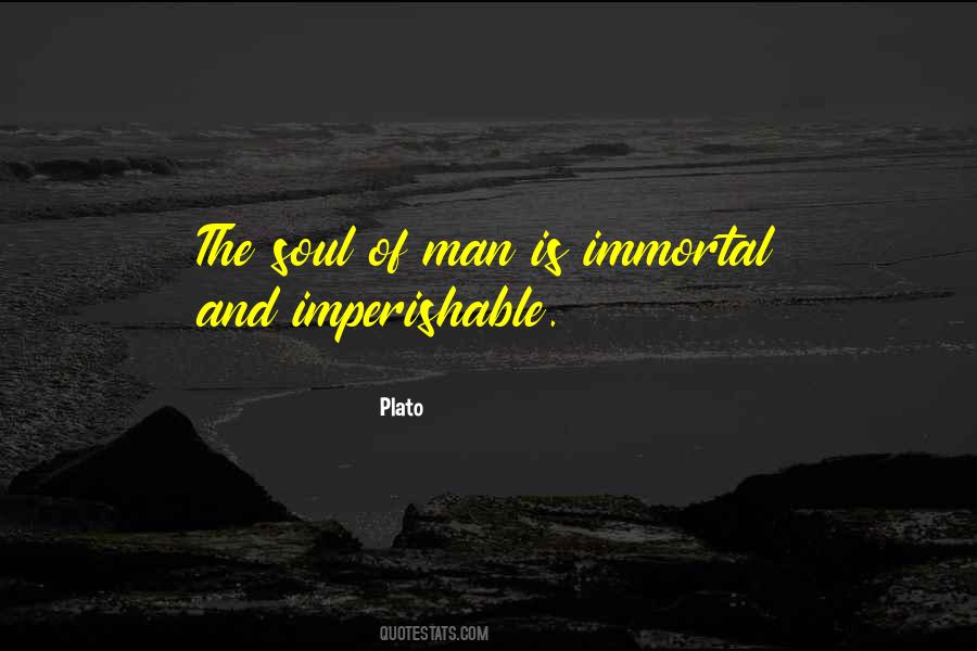 Quotes About The Soul Of Man #682483