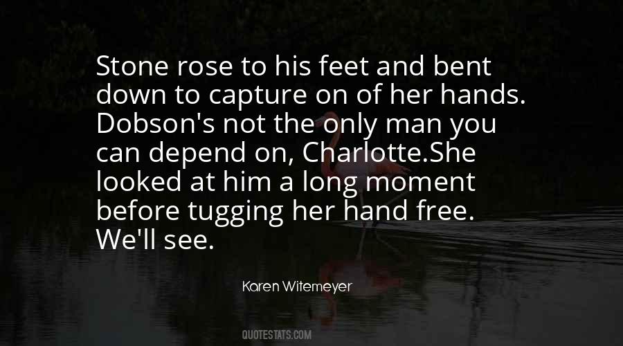 You Can Depend On Quotes #1380847