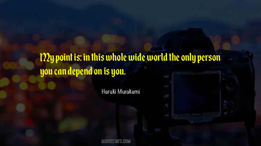 You Can Depend On Quotes #1528068