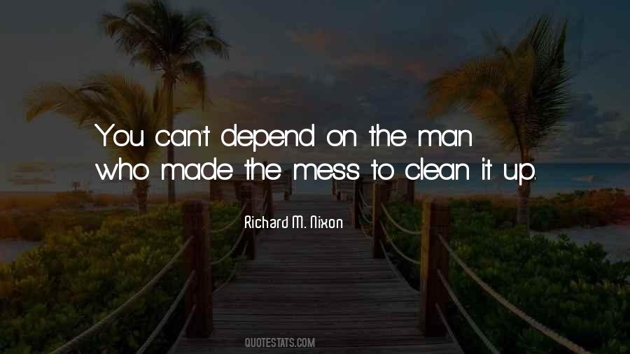 You Can Depend On Quotes #455841