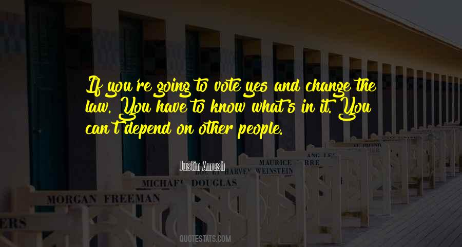 You Can Depend On Quotes #845050