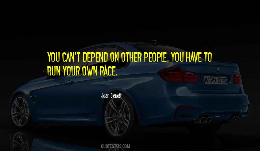 You Can Depend On Quotes #904464