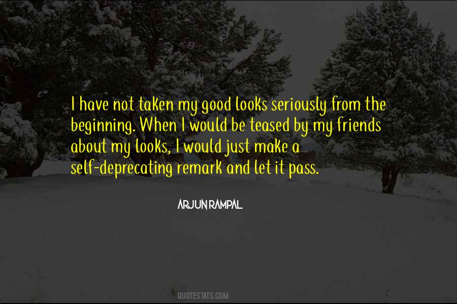 Quotes About My Looks #509356