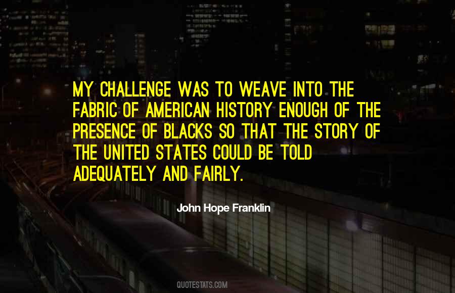 Story Fabric Quotes #1395111
